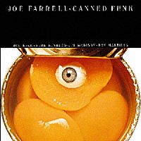 ジョー・ファレル「 キャンド・ファンク」