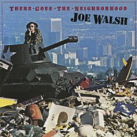 ジョー・ウォルシュ「 愛すべきならず者」