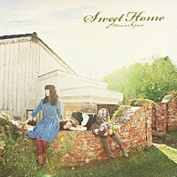 茉奈佳奈「 スウィート・ホーム」