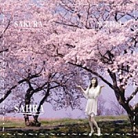 ＳＡＨＲＡ「 ＳＡＫＵＲＡ～又、ここで会いたくて～／卒業時計」