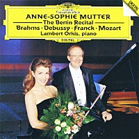 アンネ＝ゾフィー・ムター「 ベルリン・リサイタル」