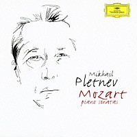 ミハイル・プレトニョフ「 モーツァルト：ピアノ・ソナタ　第１０番・第１２番・第１４番・第１１番≪トルコ行進曲付≫」