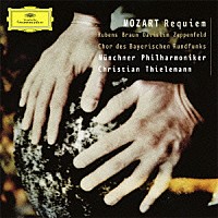 クリスティアン・ティーレマン「 モーツァルト：レクイエム」