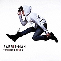 椎名慶治「 ＲＡＢＢＩＴ－ＭＡＮ」