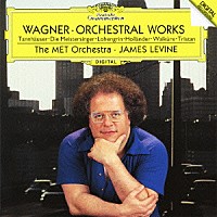 ジェイムズ・レヴァイン「 ワーグナー：管弦楽作品集」