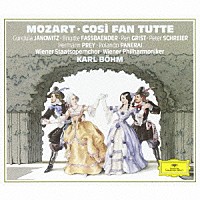 カール・ベーム「 モーツァルト：歌劇≪コジ・ファン・トゥッテ≫全曲」