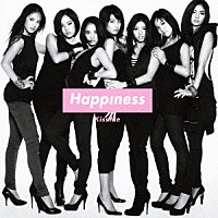 ハピネス「 キスミー」