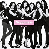 ハピネス「 キスミー」