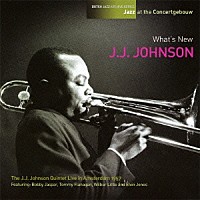 Ｊ．Ｊ．ジョンソン「 クインテット・ライヴ・イン・アムステルダム１９５７」