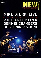 マイク・スターン　ｆｅａｔ．リチャード・ボナ、デニス・チェンバース「 パリ・コンサート２００４」