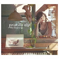 プリシラ・アーン 「幸せのみつけ方」