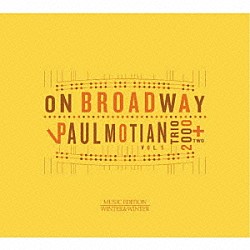 ポール・モチアンＴｒｉｏ　２０００　＋　Ｔｗｏ「オン・ブロードウェイ　ｖｏｌ．５」