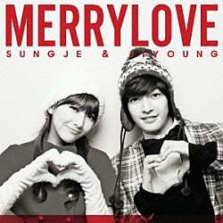Ｓｕｎｇｊｅ（超新星）　＆　Ｊｉｙｏｕｎｇ（ＫＡＲＡ）「Ｍｅｒｒｙ　Ｌｏｖｅ」