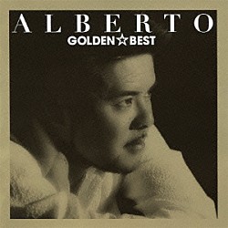 アルベルト「ゴールデン☆ベスト　アルベルト」