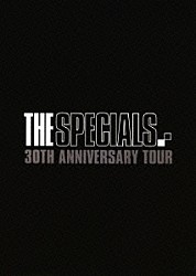 ザ・スペシャルズ「ライヴ・イン・Ｕ．Ｋ．２００９～結成３０周年記念ツアー～」