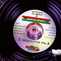 （Ｖ．Ａ．） ルチアーノ シズラ ジャー・キュア Ｌｕｃｉａｎｏ　＆　Ｃａｐｌｅｔｏｎ サンチェス ココ・ティー ベレス・ハモンド「ＸＴＥＲＭＩＮＡＴＯＲ　ｖｏｌ．２」