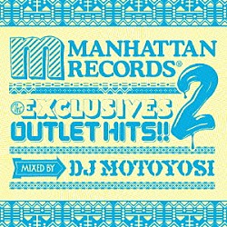 ＤＪ　ＭＯＴＯＹＯＳＩ ユニーク　ｆｅａｔ．シャリース クリス・アイボリー Ｌｉｌ　Ｅｄｄｉｅ　ｆｅａｔ．Ｍｙａ ラティーフ ティム・ベンソン ジンジャー・ローズ タージ・ジャクソン「Ｔｈｅ　ＥＸＣＬＵＳＩＶＥＳ　ＯＵＴＬＥＴ　ＨＩＴＳ！！　２　ＭＩＸＥＤ　ＢＹ　ＤＪ　ＭＯＴＯＹＯＳＩ」