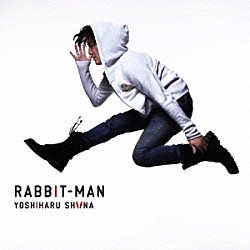 椎名慶治「ＲＡＢＢＩＴ－ＭＡＮ」