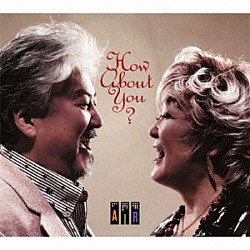 ＡＩＲ 中西雅世 西高志 田中充 岡崎好朗 池田雅明 宮崎隆睦 橋爪亮督「ハウ・アバウト・ユー？」