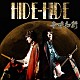 ＨＩＤＥ－ＨＩＤＥ「音呼知新」
