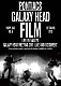 ＰＯＮＴＩＡＣＳ「ＧＡＬＡＸＹ　ＨＥＡＤ　ＦＩＬＭ」