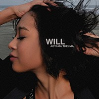青山テルマ「 ＷＩＬＬ」