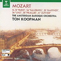 トン・コープマン「 モーツァルト：交響曲第３１、３４、３５、３６、３８、４１番」
