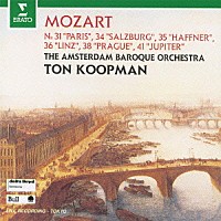 トン・コープマン「 モーツァルト：交響曲第３１、３４、３５、３６、３８、４１番」