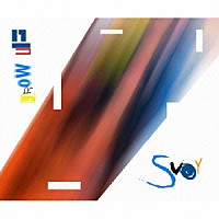 スヴォイ「 グロウ・アップ」