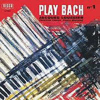ジャック・ルーシェ「 プレイ・バッハ　Ｖｏｌ．１」