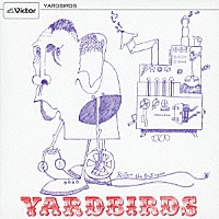 ザ・ヤードバーズ「 ロジャー・ジ・エンジニア　＋２」