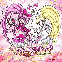 （アニメーション）「 ラ♪ラ♪ラ♪スイートプリキュア♪／ワンダフル↑パワフル↑ミュージック！！」