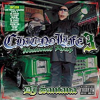 洋楽 DJ SANTANA DJ SANTANA「CHICANO LIFE 3
