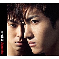 東方神起 「Ｓｕｐｅｒｓｔａｒ」
