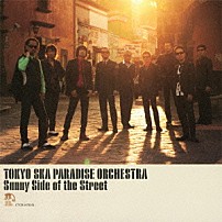 東京スカパラダイスオーケストラ 「Ｓｕｎｎｙ　Ｓｉｄｅ　ｏｆ　ｔｈｅ　Ｓｔｒｅｅｔ」