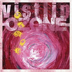 ｖｉｓｔｌｉｐ「－ＯＺＯＮＥ－」