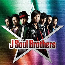 二代目　Ｊ　Ｓｏｕｌ　Ｂｒｏｔｈｅｒｓ「Ｊ　Ｓｏｕｌ　Ｂｒｏｔｈｅｒｓ」