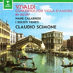 クラウディオ・シモーネ ナーネ・カラブレーゼ イ・ソリスティ・ヴェネティ「ヴィヴァルディ：ヴィオラ・ダモーレ協奏曲集」