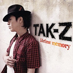 ＴＡＫ－Ｚ「Ｌｉｆｅｔｉｍｅ　ｍｅｍｏｒｙ」