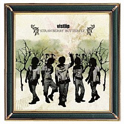 ｖｉｓｔｌｉｐ「ＳＴＲＡＷＢＥＲＲＹ　ＢＵＴＴＥＲＦＬＹ」
