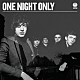 ワン・ナイト・オンリー「ワン・ナイト・オンリー」