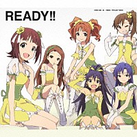 ７６５ＰＲＯ　ＡＬＬＳＴＡＲＳ「 ＲＥＡＤＹ！！」