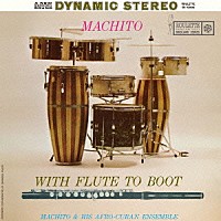 マチート～ジョニー・グリフィン～ハービー・マン「 マチート・ウィズ・フルート・トゥ・ブート」