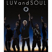 ＬＵＶａｎｄＳＯＵＬ「 ＳＯＵＬａｎｄＬＵＶ」
