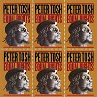 ピーター・トッシュ「 平等の権利＜レガシー・エディション＞」