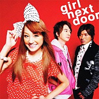 ｇｉｒｌ　ｎｅｘｔ　ｄｏｏｒ「 ダダパラ！！」
