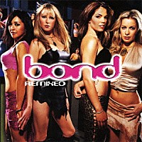 ボンド「 ボンド・リミックス！」