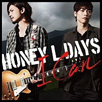 Ｈｏｎｅｙ　Ｌ　Ｄａｙｓ 「Ｉ　ｃａｎ」
