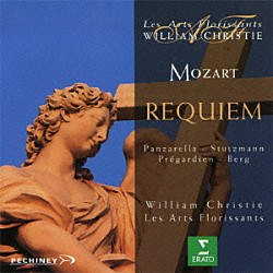 ウィリアム・クリスティ レザール・フロリサン アンナ・マリア・パンザレッラ ナタリー・シュトゥッツマン クリストフ・プレガルディエン ネイサン・バーグ「モーツァルト：レクイエム／アヴェ・ヴェルム・コルプス」