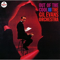 ギル・エヴァンス ジョニー・コールズ フィル・サンケル ジミー・ネッパー ケグ・ジョンソン トニー・スタッド ビル・バーバー レイ・ベッケンスタイン「アウト・オブ・ザ・クール」